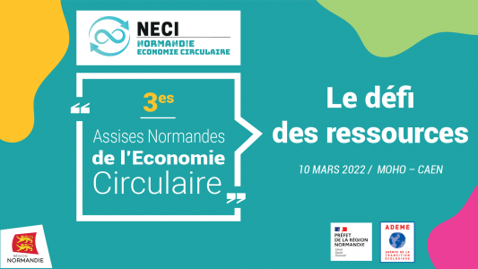 Participez à la 3ème édition des Assises Normandes de l’Economie Circulaire !