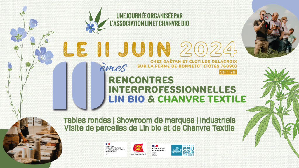 Les Rencontres des filières textiles Lin bio et Chanvre reviennent en Normandie pour la 10e édition !