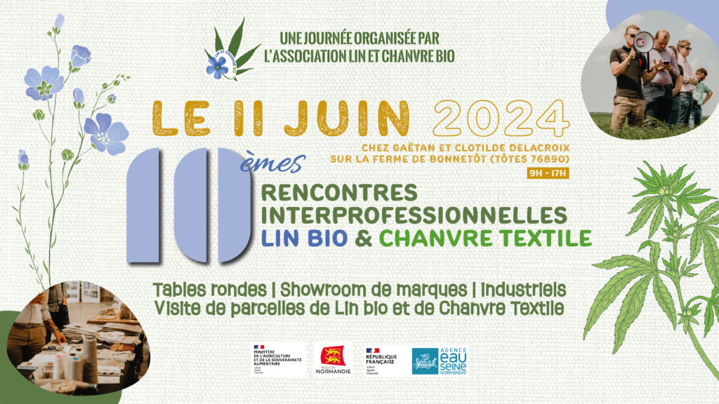 Les Rencontres des filières textiles Lin bio et Chanvre reviennent en Normandie pour la 10e édition !